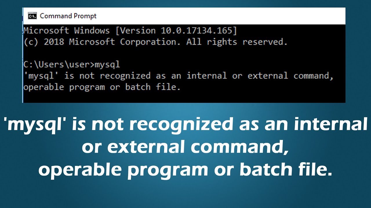 Mysql' Is Not Recognized As An Internal Or External Command, Operable  Program Or Batch File. - Youtube