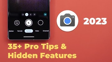 GCam - The Best 35 Pro Tips, Tricks & Hidden Features in 2023
