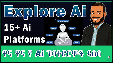 AI ፕላትፎርሞች ሙሉ ዳሰሳ | AI Tools Showcase: Exploring 15+ Game-Changing AI Platforms & Ecosystems #ai