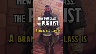 D&amp;D's NEW CLASS! The Pugilist EXPLAINED! #dnd #dungeonsanddragons