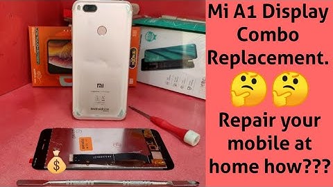 Mi A1 Display Combo Replacement || Mi A1 Back Opening || Mi A1 Screen Lcd Change.