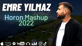 Horon 2022 - Emre Yılmaz (Official Video) HORON MASHUP