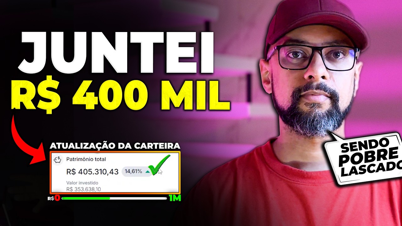 JUNTEI 400 MIL sendo POBRE LASCADO - RUMO AO MILHÃO ATUALIZAÇÃO DA CARTEIRA