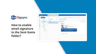 How to Enable Email Signature in the Sent Items Folder?