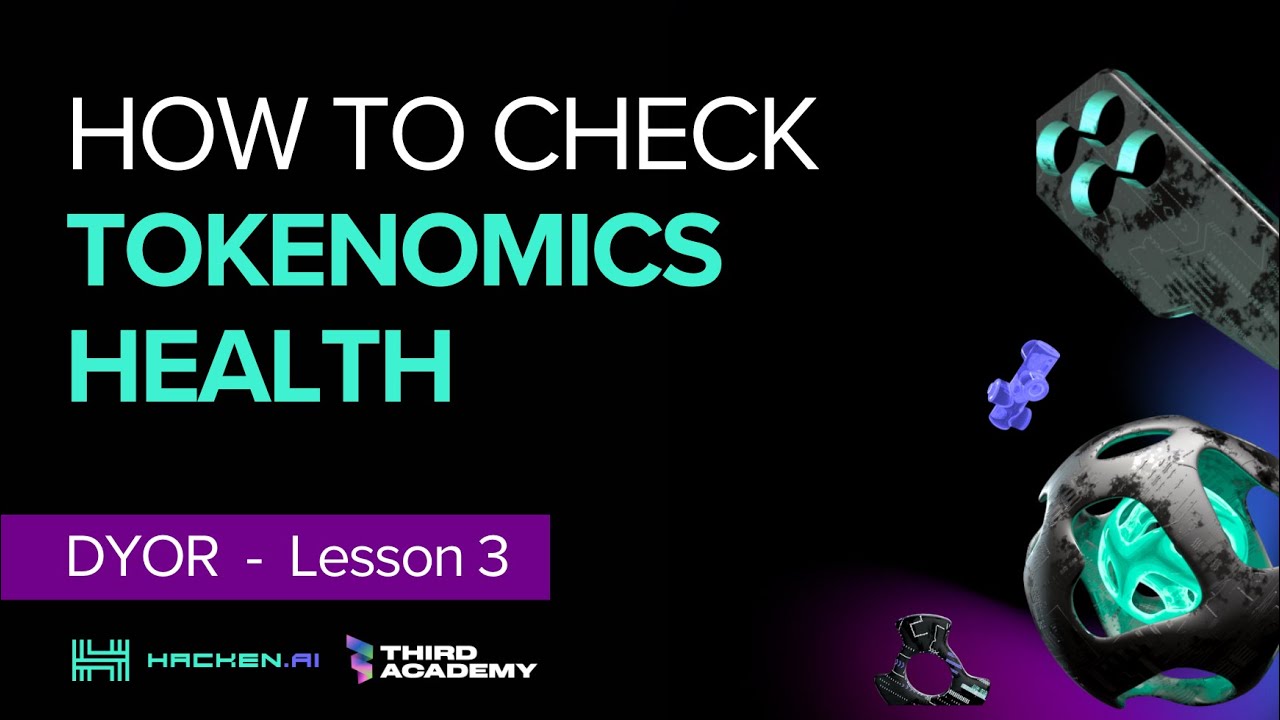 DYOR Crypto Course - How to Check Tokenomics Health
