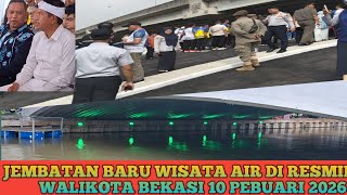 Download Lagu Diremikan JEMBATAN  Wisata Air Kalimalang❗Bersama Walikota Mastri, 10 Pebruari 2026 Jl.Kh.Noer Ali MP3