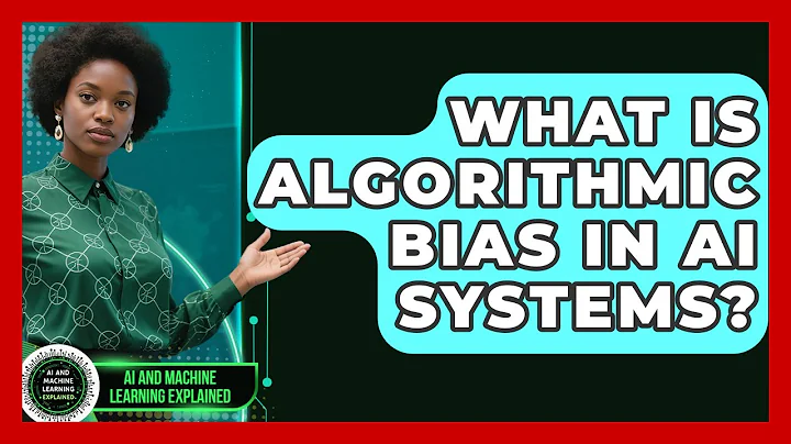 What Is Algorithmic Bias In AI Systems? - AI and Machine Learning Explained