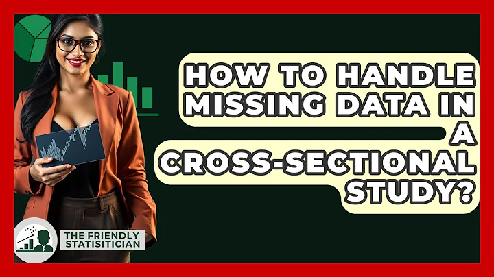 How To Handle Missing Data In A Cross-sectional Study? - The Friendly Statistician