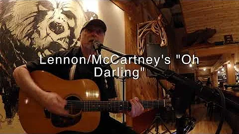 Lennon / McCartney "Oh Darling"  - James Oldenburg