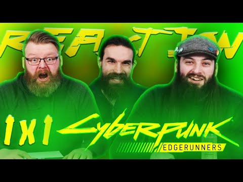 Cyberpunk: Edgerunners 1x1 REACTION!! "Let You Down"