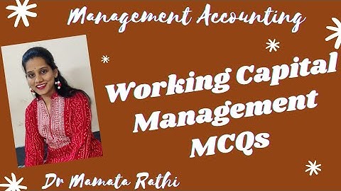 Working Capital Management MCQ ।Management Accounting MCQs।Financial Management MCQ।Dr Mamata Rathi