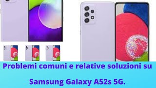Problemi di risoluzione e risoluzione dei problemi relativi al Samsung Galaxy A52s 5G screenshot 1