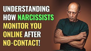 Understanding How Narcissists Monitor You Online After No-Contact! | NPD | Narcissism Backfires