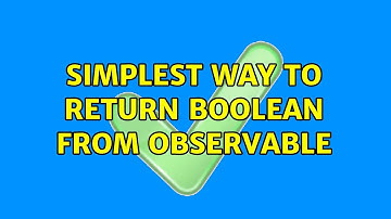 Simplest way to return boolean from Observable