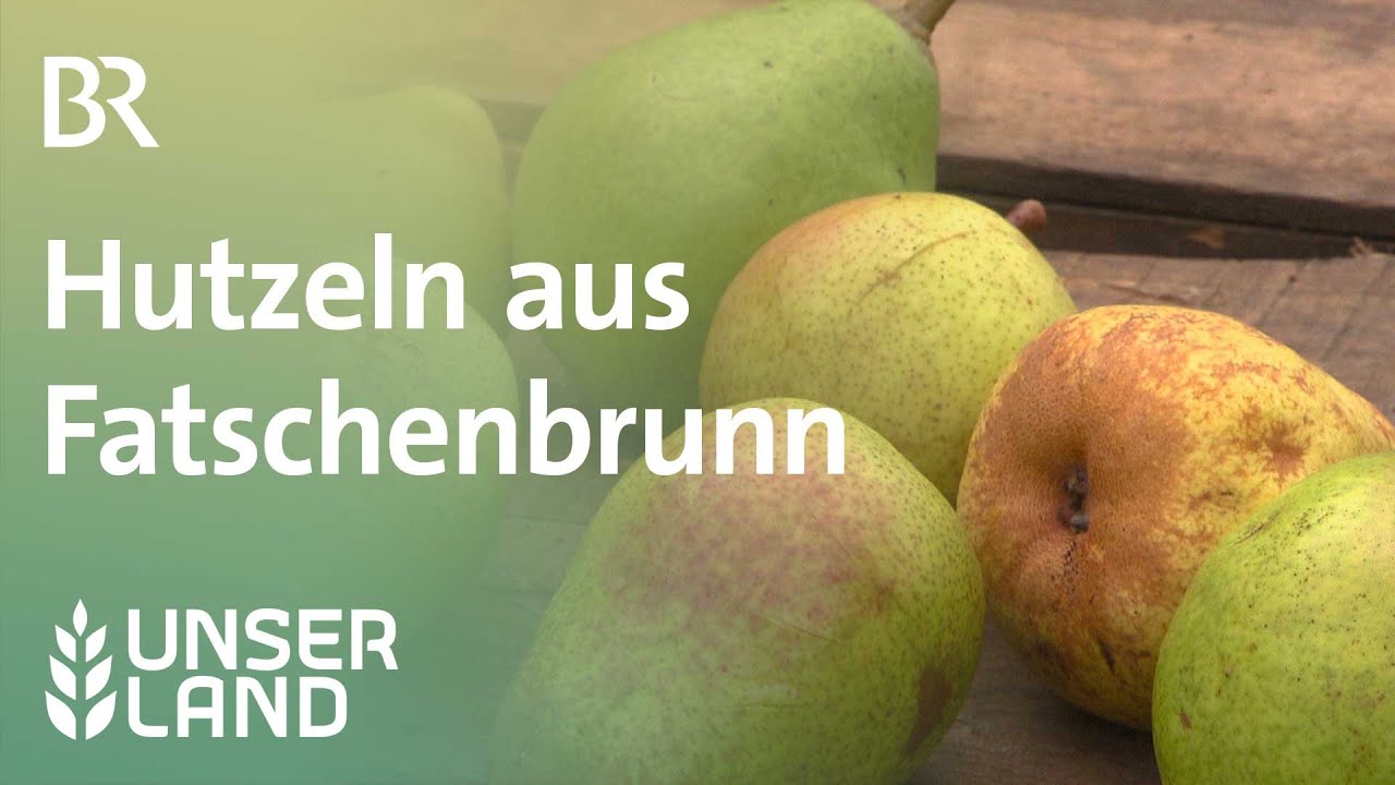 Hutzeln aus Fatschenbrunn | Unser Land | BR Fernsehen