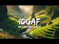 Dua Lipa - IDGAF (Lyrics)