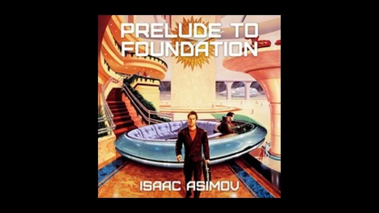 Asimov's 'Prelude to Foundation' audiobook Part 1/4 (Abridged) Read