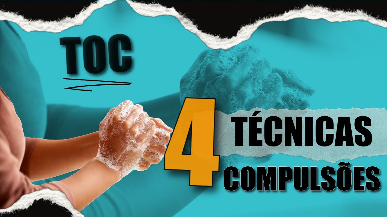 4 TÉCNICAS infalíveis para lidar com as compulsões do TOC