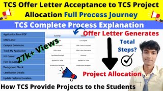 ?Update,TCS Offer Letter Acceptance to TCS Work Project Allocation Full Process Journey in One Video