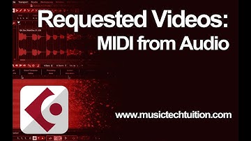 Requested Videos: MIDI from Audio in Cubase Pro