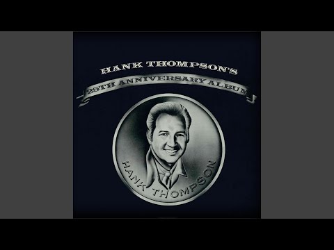Hank Thompson's 25th Anniversary Album - YouTube