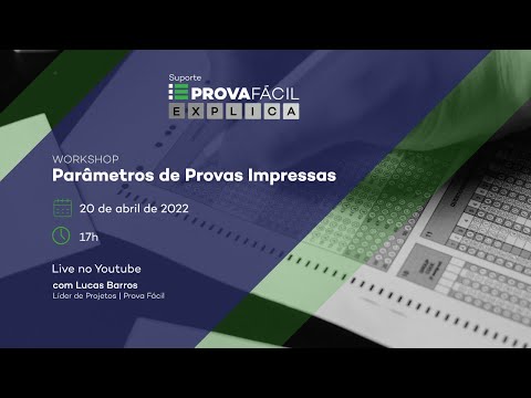 Suporte Prova Fácil Explica #4 - Parâmetros de Provas Impressas