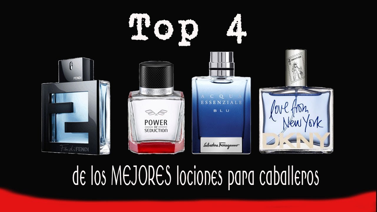 4 MEJORES Perfumes de Hombre Que debes tener Ya en tu Coleccion YouTube
