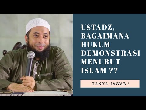 bagaimana-hukum-demonstrasi-menurut-islam-??-|-ustadz.-khalid-basalamah