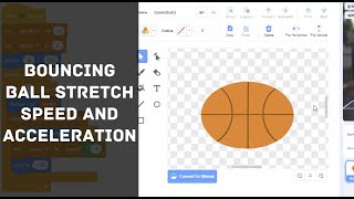 Scratch 3.0 Bouncing Ball with Stretch, Speed and Acceleration (Full Lesson)
