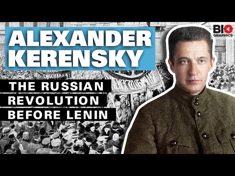 Alexander Kerensky: The Russian Revolution Before Lenin