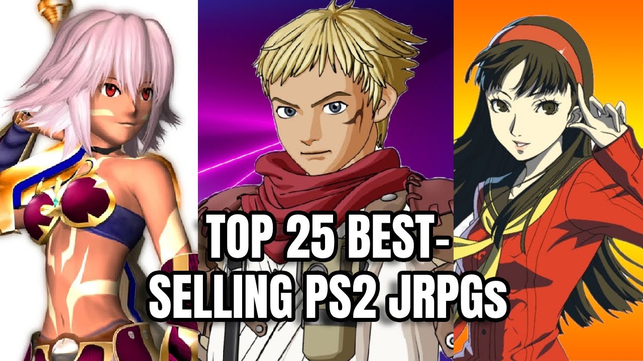Top 25 Best-Selling PS2 JRPGS (NO Final Fantasy)