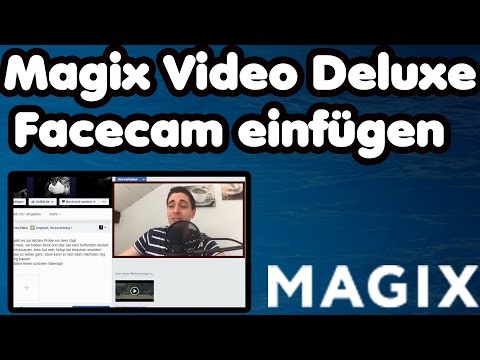 MAGIX Video Deluxe 2016 Facecam inklusive passendem Rahmen einfügen | Tutorial