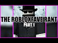 The robloxfave rant