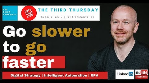 Go slower to go faster or risk digital transformation failure