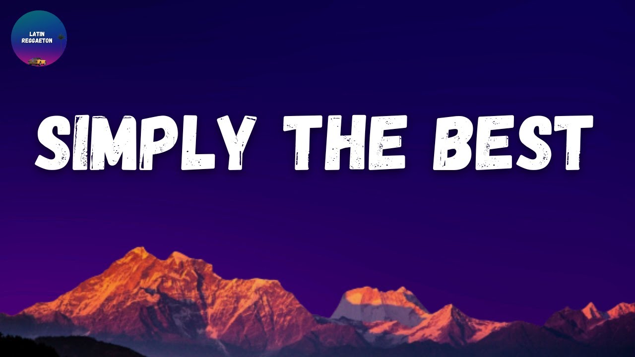 Black Eyed Peas, Anitta, El Alfa SIMPLY THE BEST (Letra/Lyrics) YouTube