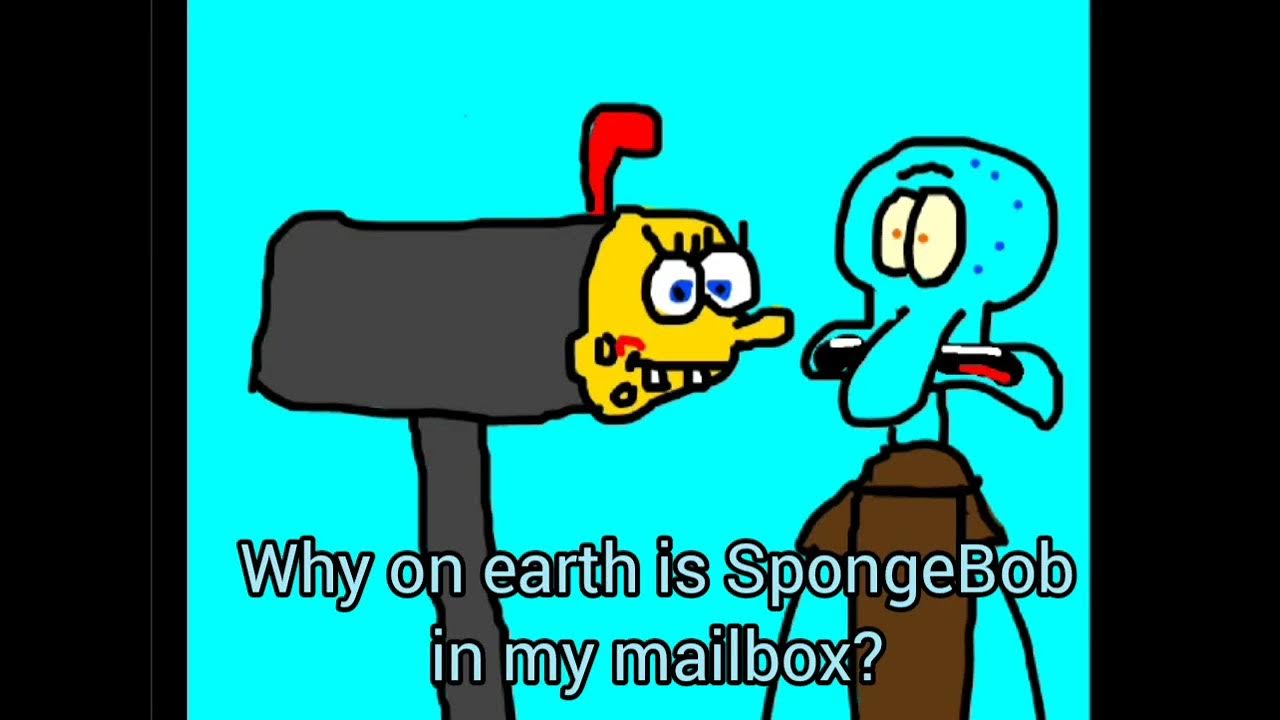 SpongeBob in Squidward's mailbox (uberduck.ai) YouTube