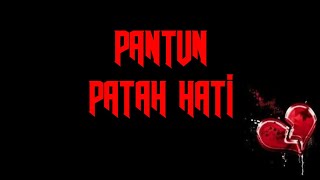 PANTUN CINTA PATAH HATI