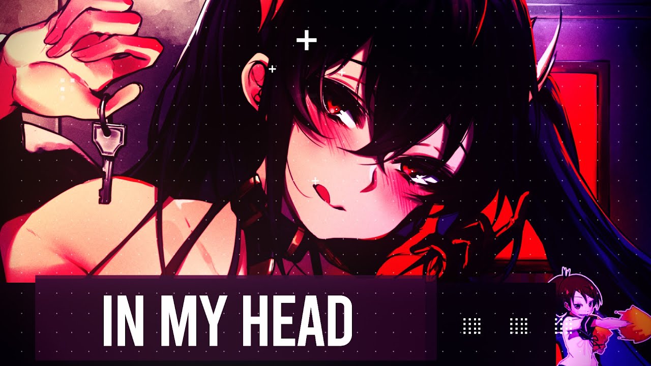 Nightcore - In My Head (DJ Oskar remix) [JAMIE B]
