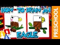 How To Draw An Eagle - Letter E - Preschool