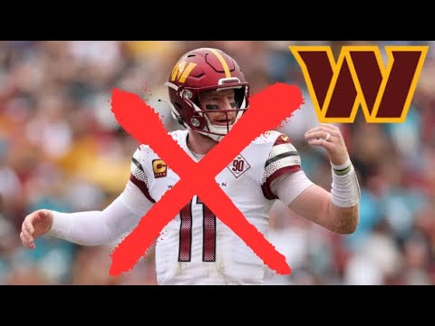 The Washington Commanders Are Releasing QB Carson Wentz: Sam Howell ...