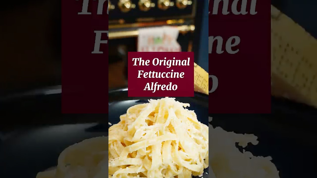 The Original Fettuccine Alfredo from Rome - YouTube