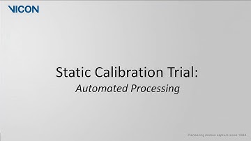 Nexus 2 tutorial - Processing the Calibration Trial for Plug In Gait