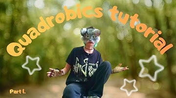 🍰🍯✨ QUADROBICS TUTORIAL part 1✨🍯 🍰