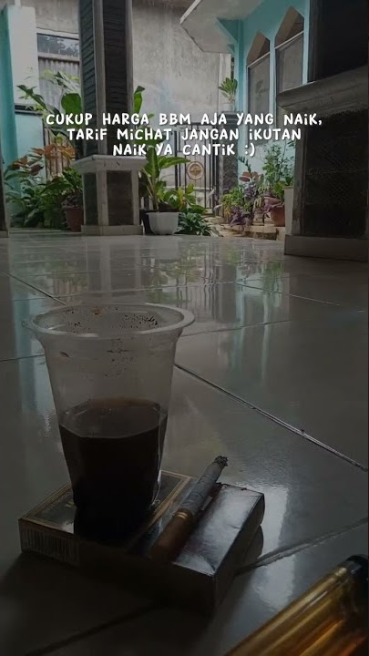 status WA kata kata BBM naik asalkan michat jangan 🤭