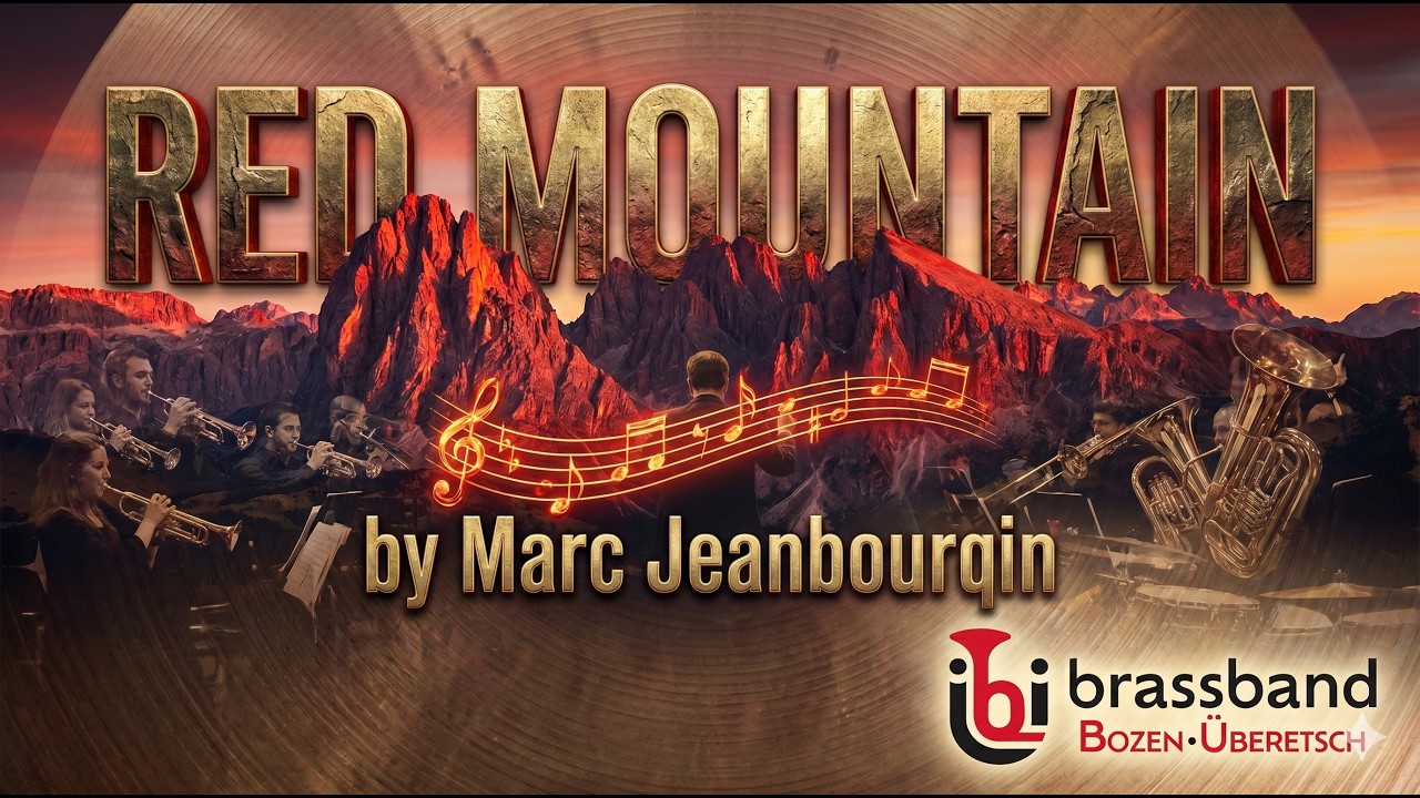 Red Mountain - Marc Jeanbourqin (BrassBand Bozen Überetsch)