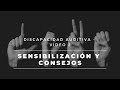 2 Discapacidad Auditiva - Sensibilización y Consejos #AUDITIVO