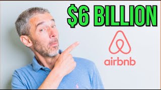 Airbnb's MASSIVE $6 Billion Surprise Is Being Overlooked