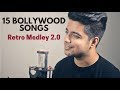 Old hindi songs mashup  bollywood retro medley 20  siddharth slathia