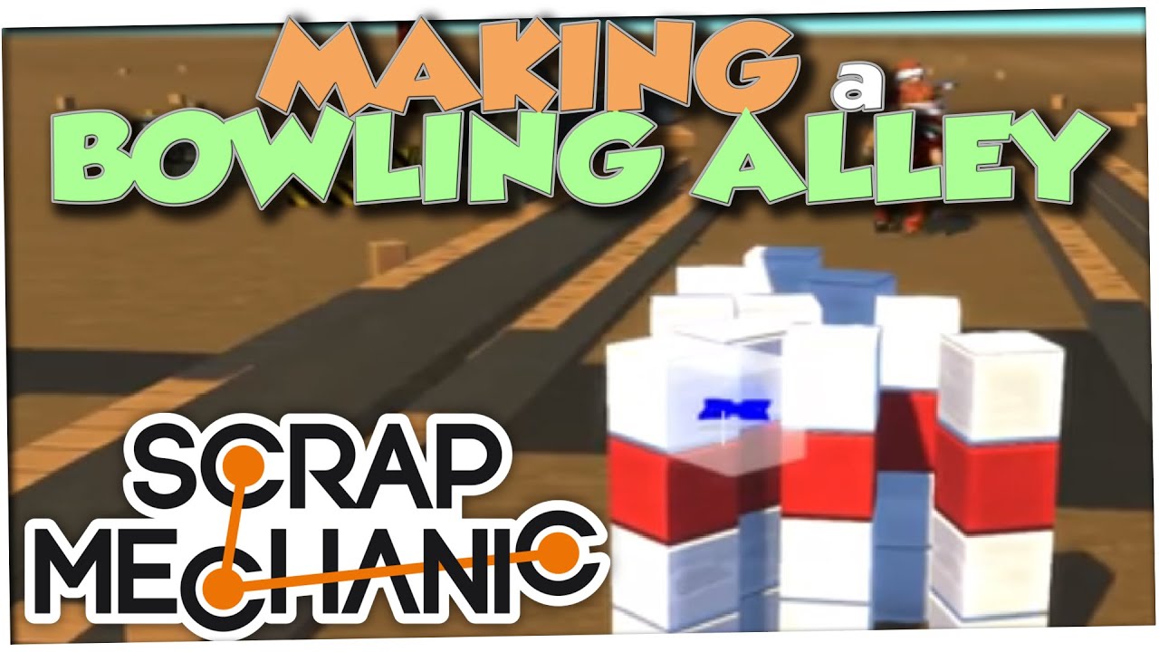 ROLLER COASTERS AND BOWLING | Scrap Mechanic - YouTube