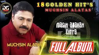Muchsin Alatas Full Album Lagu 18 GOLDEN HIT'S MUCHSIN ALATAS